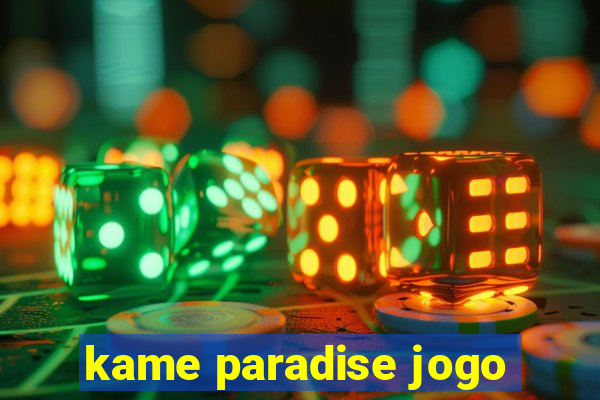 kame paradise jogo